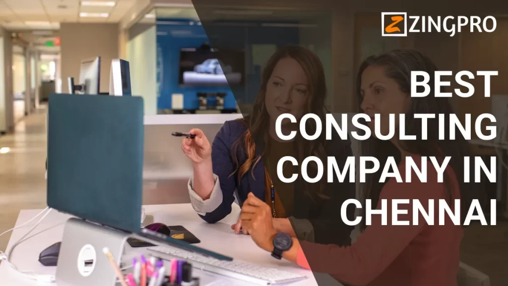best consulting company in chennai | Zingpro